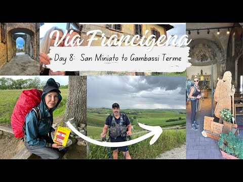 8  | Via Francigena in Italy | San Miniato to Gambassi Terme  | 27km | 4K