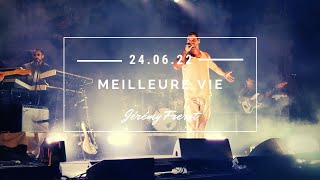 Jérémy Frerot - Meilleure vie l 24/06/2022 Palais idéal du Facteur Cheval