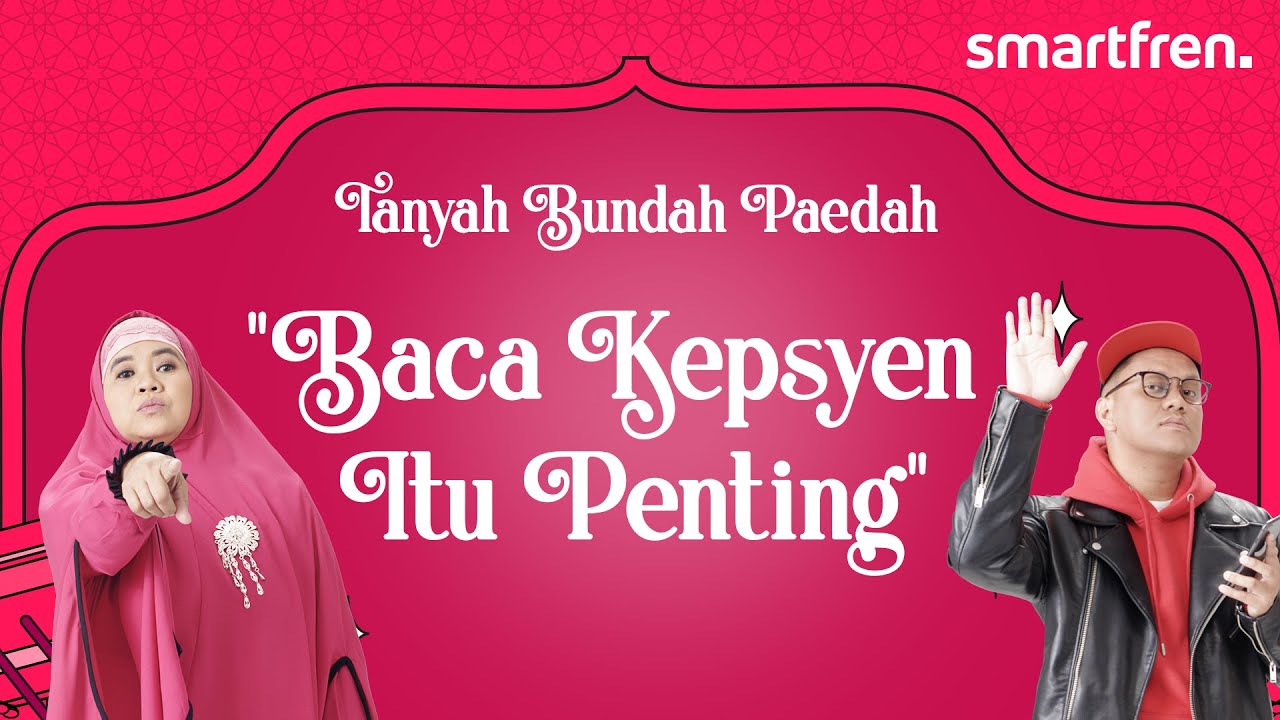 Tanyah Bundah Paedah ft. Arief Muhammad - Baca Kepsyen Itu Penting #RamadanExtraFaedah