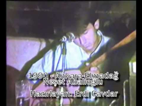 Neşet Abalıoğlu - Duydun mu Anam ? 1990 Elmadağ- Ankara