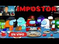 INVADIENDO SALAS :)  Jugando AMONG US Con Suscriptores