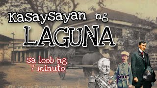 Kasaysayan ng LAGUNA (in 7 minutes) | History Guy  Tagalog Explained