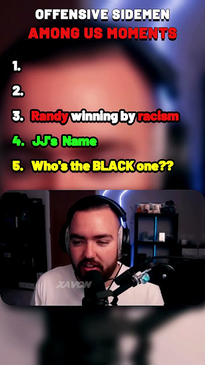 Accidental Racist Moments in Sidemen Among US