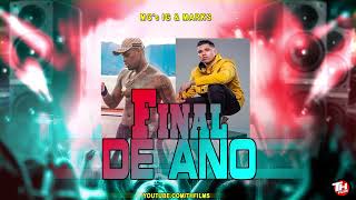 FINAL DE ANO - MC IG e MC Marks (Souza Beats) 2022