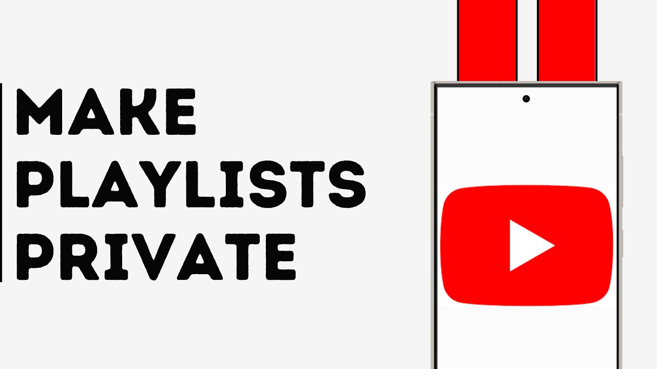 How to Make your Playlists Private on YouTube - YouTube