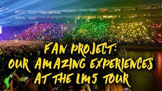 Fan Project: Mixers&#39; AMAZING Experiences At The LM5 Tour