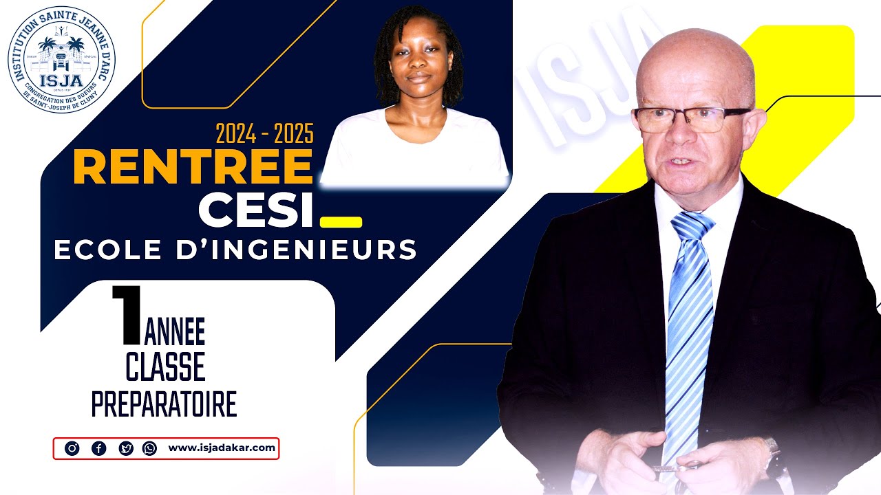 ISJA - DKR -RENTREE SCOLAIRE 2024 -2025 / CESI - ECOLE D'INGENIEUR CLASSE PREPARATOIRE 1ere ANNEE