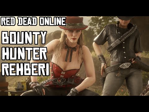 (SÜRE KURALI ANLATIMLI) RED DEAD ONLINE REHBER - BOUNTY HUNTER NEDİR,NASIL AÇILIR (TÜM DETAYLARIYLA)