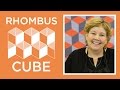 Make a Rhombus Cube Quilt the EASY Way with Jenny Doan of Missouri Star! (Video Tutorial)