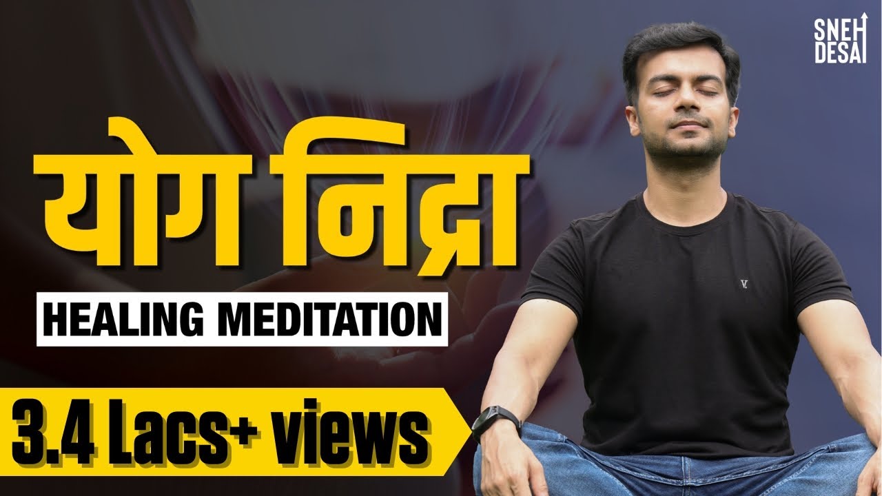 Yog Nindra  Sajag Nindra Meditation  Guided Meditation by Sneh Desai