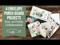 Four Envelope Punch Board Projects | Four On Friday Collaboration