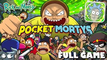 Pocket Mortys – Rick and Morty’s Pokémon Clone | Android/iOS Longplay, Full Game, No Commentary