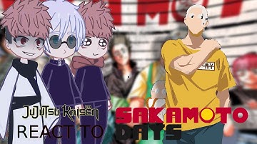 JJK React To Sakamoto as New Teacher || Watch in 2x || Part 1/?? || Gacha reaction || React to