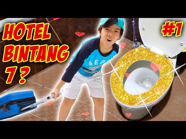 DRAMA | PENGEN NGINAP DI HOTEL BINTANG 7 WC LAPIS EMAS! Part 1 | Drama Parodi Lucu | CnX Adventurers class=