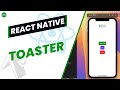 Master React Native Toast in 5 Minutes! 🚀 (Like Samsung Notification)