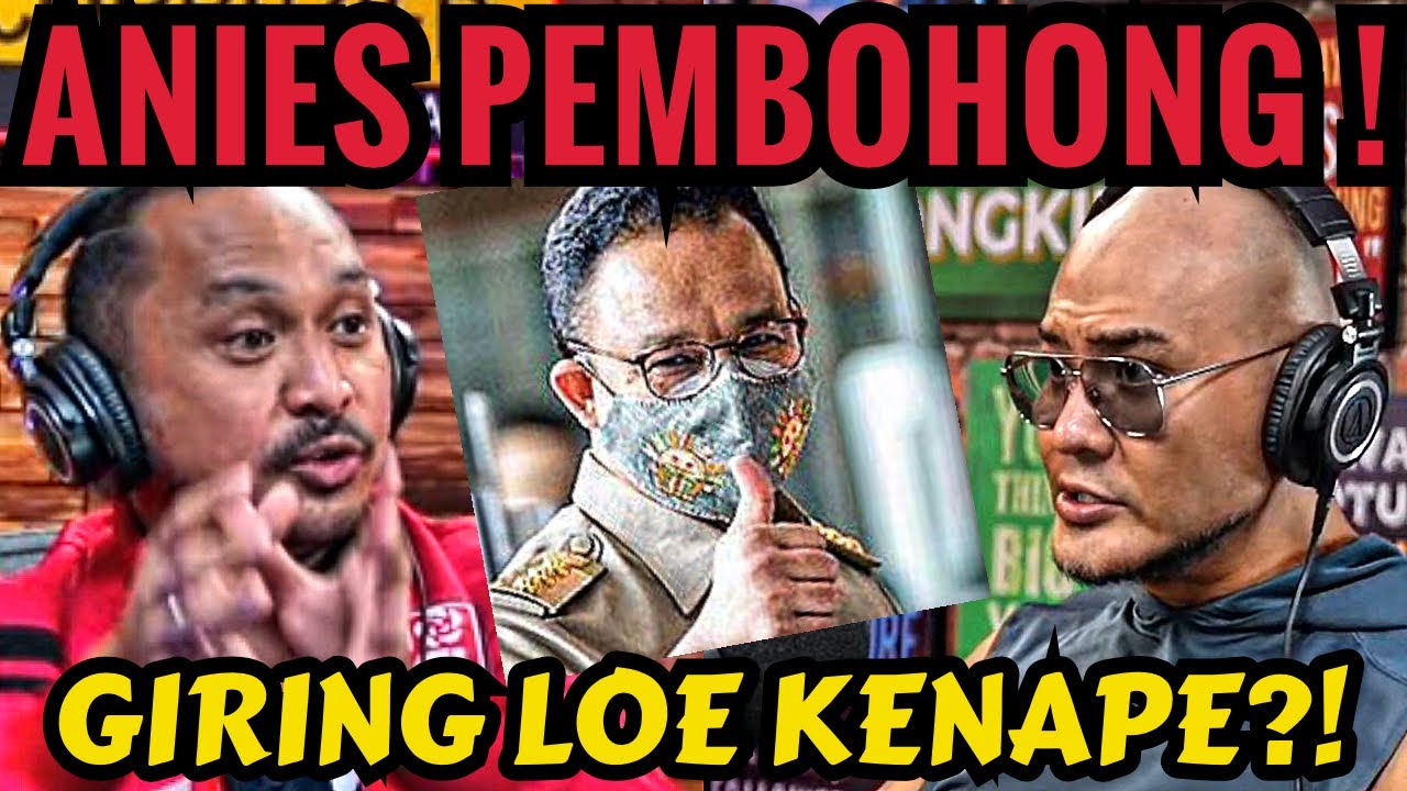 psi tv thailand  Update  ANIES BASWEDAN TUKANG BOHONG‼️ GIRING NGAMUK.. KITA DEBAT! - Deddy Corbuzier Podcast