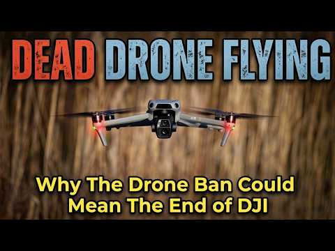 Dead Drone Flying - Why The U.S. Ban May Be The End of DJI