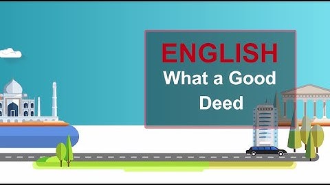 What a Good Deed l Grade 2 l Unit-9 I English I SNC l PEN Academy