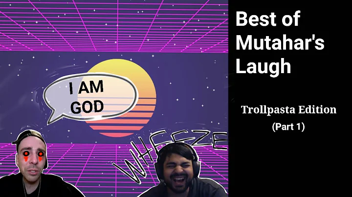 Mutahar Laugh Compilation (Trollpasta Edition) Part 1