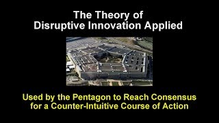The Pentagon Exploits the Framework of Disruptive Innovation