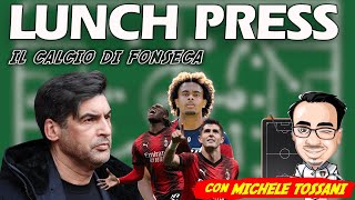 SPECIALE: LE IDEE DI FONSECA Lunch Press con Michele Tossani match analyst e Fabio Gobbi - sommelier