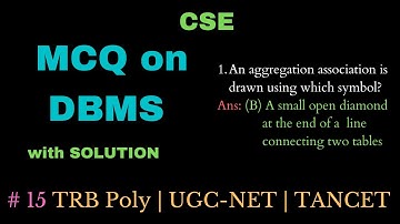 TRB Polytechnic CSE | Important MCQ on DBMS| UGC-NET |TANCET | CS8492 DBMS MCQ Anna Univ BE | # 15