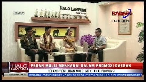 Jelang Pemilihan Muli Mekhanai Provinsi Lampung Tahun 2020