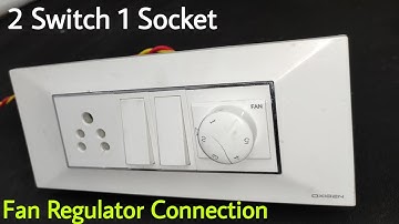 2 switch 1 socket and fan regulator connection | how to make an electric switch board in Hindi