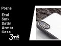 Poznaj etui 3mk Satin Armor Case -obudowa z satynową ramką iPhone, Samsung, Huawei, LG, OnePlus