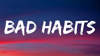 Video thumbnail of "Ed Sheeran - Bad Habits (Lyrics)"
