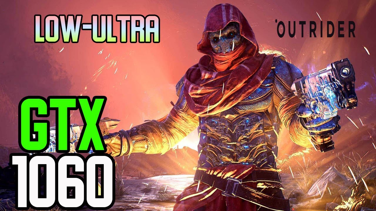 Outriders - GTX 1060 3gb | i5 8400 | Low - Ultra Settings | FRAME-RATE TEST