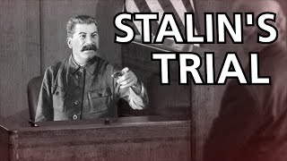When Stalin was Brought to Court in Soviet Russia