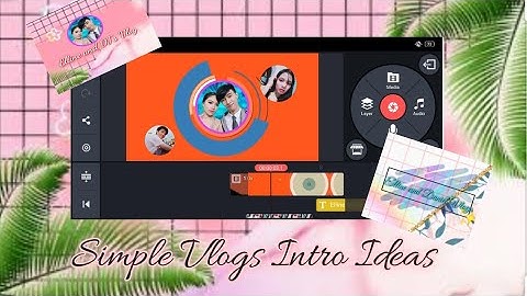 Clip #4 Simple Intro Ideas for Vlogs (No text)