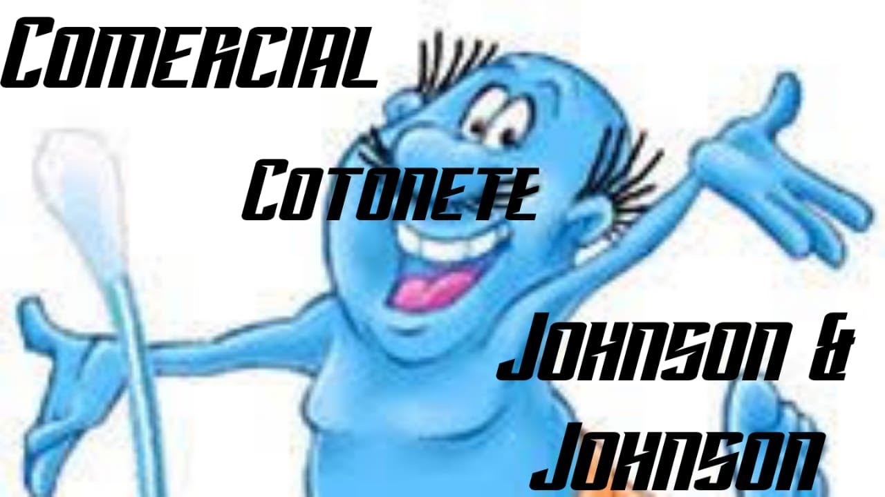 Comerciais no Brasil | Cotonetes Johnson com Homem Azul