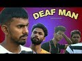 DEAF MAN (SD Official) New Comedy Video.mp4