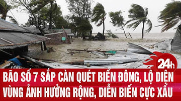 Bão số 7 sắp càn quét Biển Đông, lộ diện vùng ảnh hưởng rộng, diễn biến cực xấu