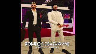 Romeo's Deathwave - Romeo e vlas on emerals