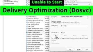 Delivery Optimization Service (Dosvc) is Stopped & Disabled | Unable to Set it to Automatic {SOLVED}