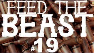 Feed the Beast : E19 - Dy-No-MITE! @nativisions