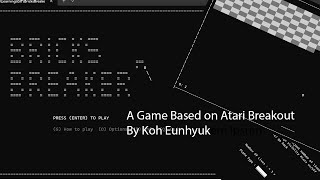 Koh Eunhyuk - Bricks Breaker Game : Flowchart + Testing Video + Full Code screenshot 5