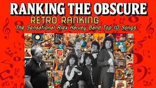 Retro Ranking The Sensational Alex Harvey Band