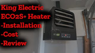 Dream 2 Car Garage Build: King Heater ECO2S+ Installation and Review