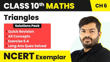 Class 10 Maths Unit 6 Exercise 6.4 NCERT Exemplar- Quick Revision/All Concepts/Long Ans Ques 2022-23