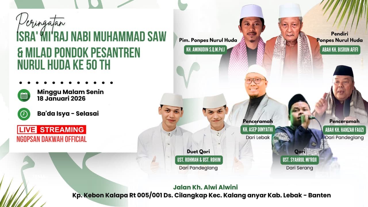 🔴 [LIVE] PHBI & MILAD KE 50 TAHUN PONPES NURUL HUDA KP KEBON KELAPA || MINGGU 18 JANUARI 2026