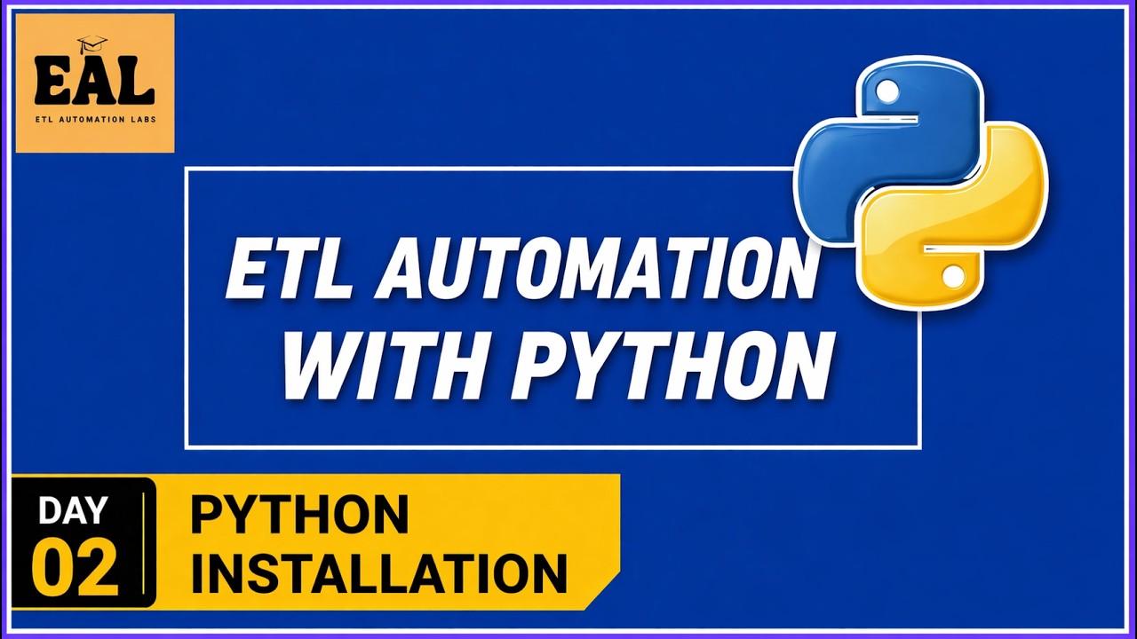 Python Installation | ETL Automation Testing | BIG Data Automation ...