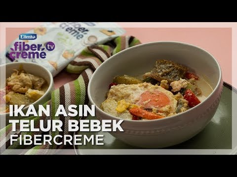 Resep Karya Rasa Nusantara - Ikan Asin Telur Bebek FiberCreme