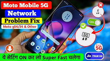 Moto mobile me 5g network nahi chal raha hai | moto g54/34 5g network problem | moto network problem