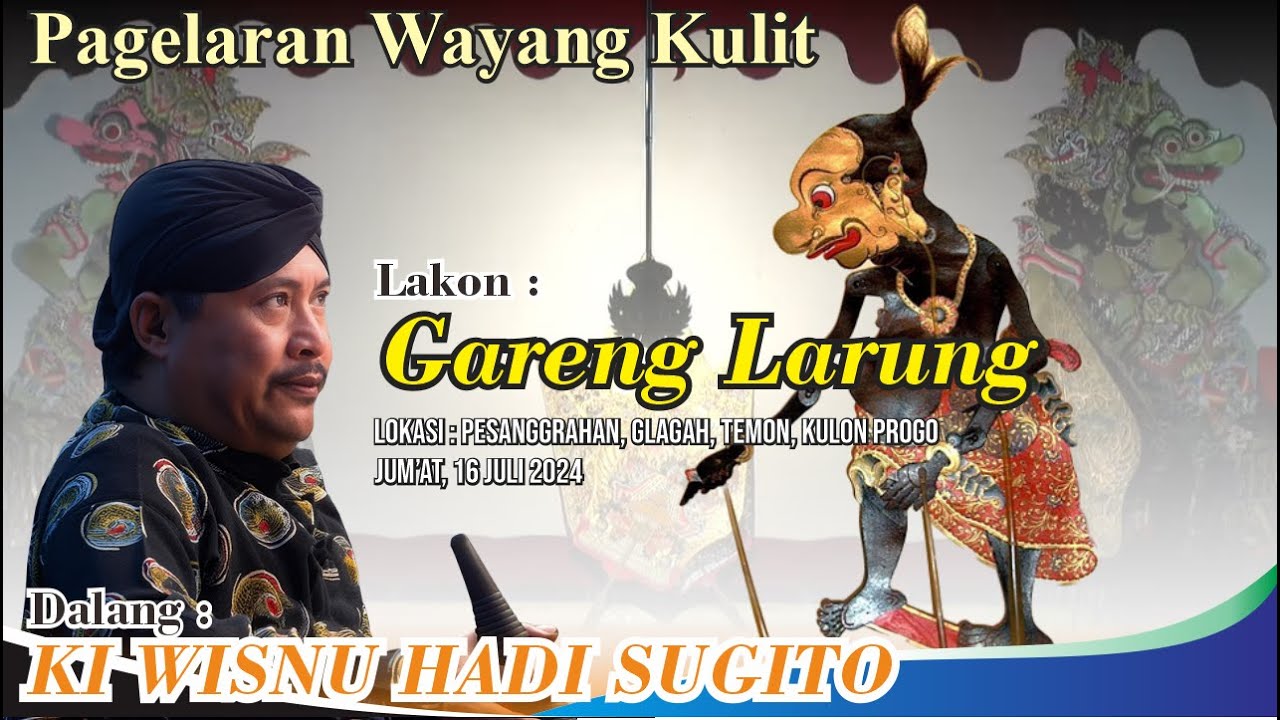 #wayangkulit  Ki Wisnu Hadi Sugito | Lakon : Gareng Larung
