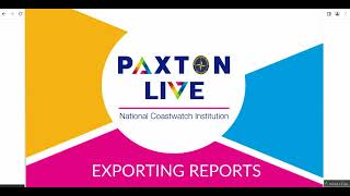 Paxton Live - NCI - Exporting Reports
