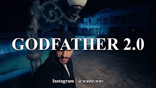 Godfather 2.0 - Lvbel C5 & Era7Capone (Prod. Waste)